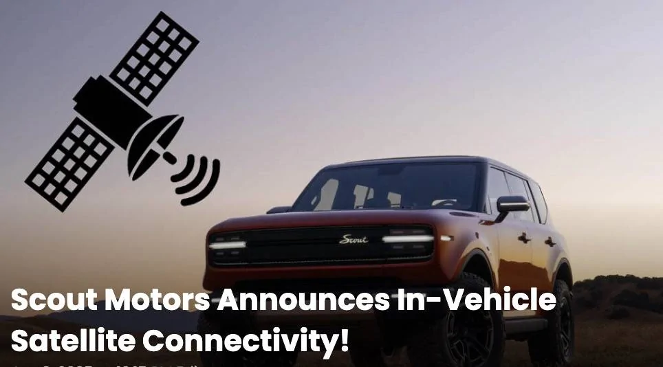 Land Cruiser FJ Official: Scout EV Pickup & SUV debut w/ Gas Range Extender, 4x4, BOF, Lockers, Sway Bar Disconnect -- All Specs, Wallpapers, Video nces-in-vehicle-satellite-connectivity-jpg-jpg-jpg